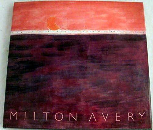 Milton Avery: Haskell, Barbara: 9780064301213: Amazon.com: Books